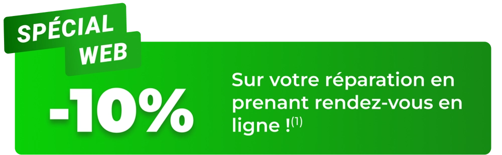 -10% sur votre réparation en prenant rendez-vous en ligne !